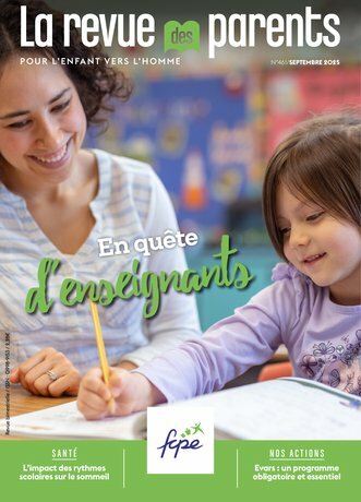 FCPE : revue des parents - n° 461 septembre 2025